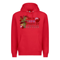 Red This is how i fight my battles Valentine's Day Premium Hoodie - FaDigitalArtStudio