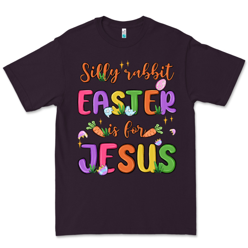 Silly Rabbit Easter Is For Jesus Premium Tee by MaliasSmallBusiness | Teevron