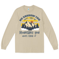 Mushroom Christian No Shadow You Wont Light Up No Mountain Long Sleeve Tee - Bettercallsaul
