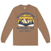 Christian No Shadow You Wont Light Up No Mountain Long Sleeve Tee | Teevron