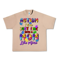 Burro autism i'll be just fine with a mom like mine Urban Heavy Tee - Artiststas