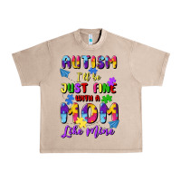 French Oak autism i'll be just fine with a mom like mine Urban Heavy Tee - Artiststas