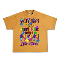 Peanut Butter autism i'll be just fine with a mom like mine Urban Heavy Tee - Artiststas
