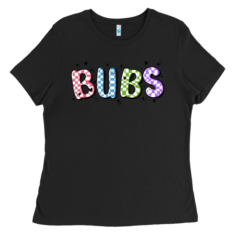 Bubs Ladies Tee by MaliasSmallBusiness | Teevron
