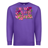 Purple Valentine's Day Only Good Vibes Premium Sweatshirt - FaDigitalArtStudio