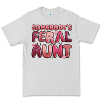 Dove Grey somebodys feral aunt Premium Tee - MaliasSmallBusiness