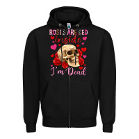 Black roses are red inside i m dead Zipper Hoodie - OliviaCreatesArt