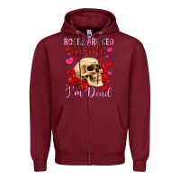 Burgundy roses are red inside i m dead Zipper Hoodie - OliviaCreatesArt