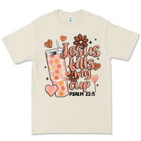 Valentine Jesus Fills My Cup Premium Tee | Teevron
