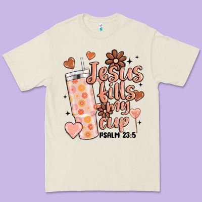Valentine Jesus Fills My Cup Premium Tee Designed By Maliassmallbusiness