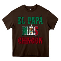 Chocolate Brown El Papa Mas Chingon Mexican Flag Heavy Core Tee - Jasminsmagicworld