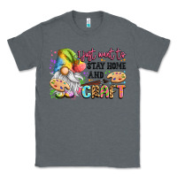 Charcoal Heather i just want to stay home and craft Classic Tee - LillyAllenDesigns