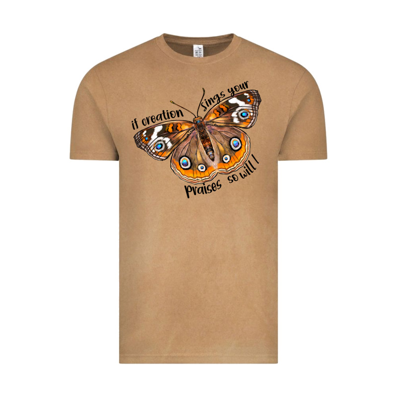 If Creation Sings Your Praises So Will I Vintage Tee by LillyAllenDesigns | Teevron