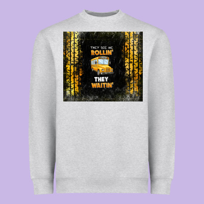 They See Me Rollin' They Waitin' School Bus Heavyweight Sweatshirt Designed By Tumblerdesignbyshophia