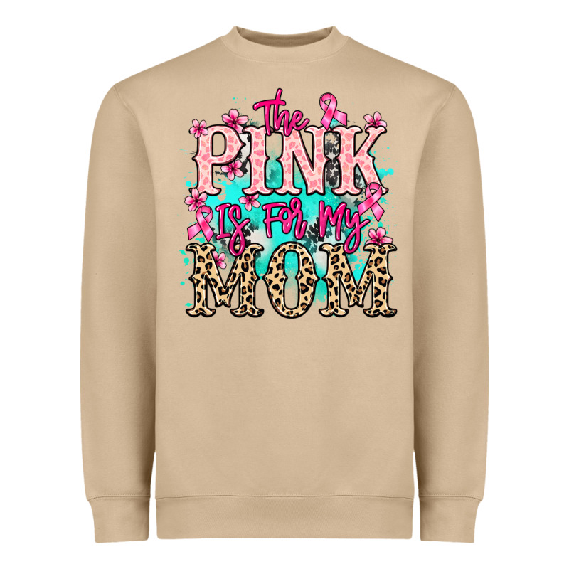 The Pink Is For My Mom Cancer Awareness Heavyweight Sweatshirt by HowdyJamesFarm | Teevron