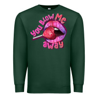 Sports Green You Blow Me Away Valentines Day Premium Sweatshirt - FaDigitalArtStudio