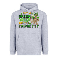 Heather Grey buy me green beer and tell me i'm pretty Heavyweight Hoodie - FaDigitalArtStudio
