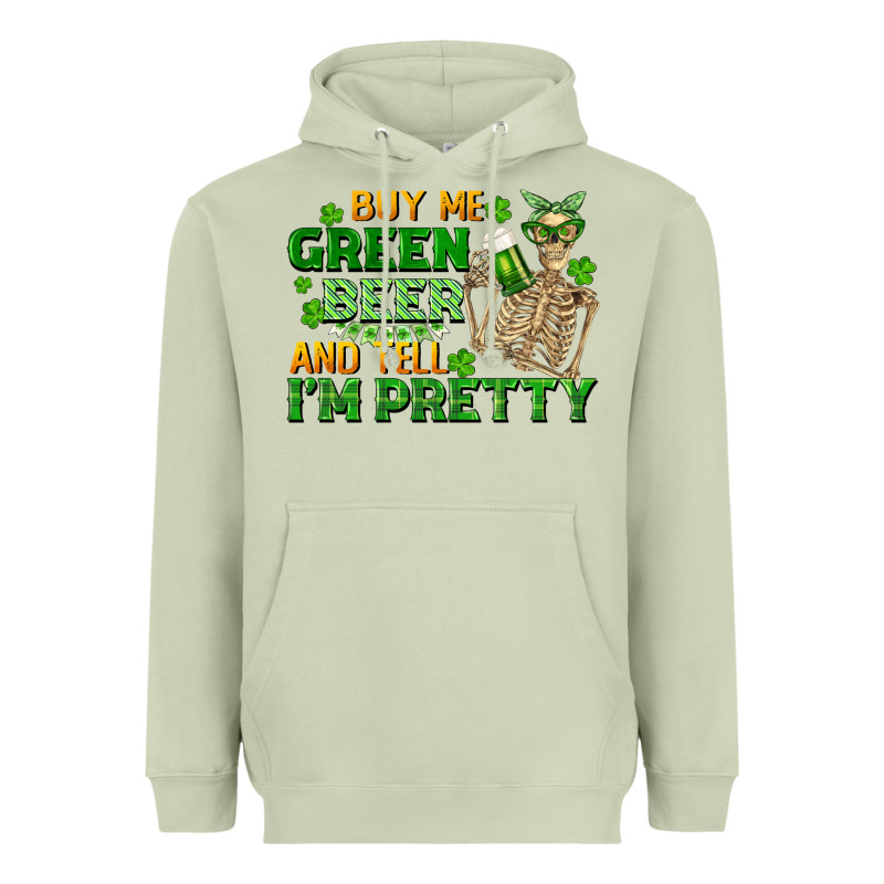 Buy Me Green Beer And Tell Me I'm Pretty Heavyweight Hoodie by FaDigitalArtStudio | Teevron