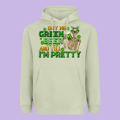 Buy Me Green Beer And Tell Me I'm Pretty Heavyweight Hoodie Designed By Fadigitalartstudio