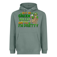 Sage buy me green beer and tell me i'm pretty Heavyweight Hoodie - FaDigitalArtStudio