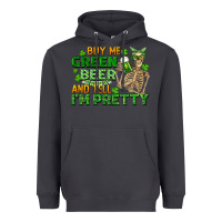 Smoke buy me green beer and tell me i'm pretty Heavyweight Hoodie - FaDigitalArtStudio