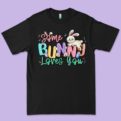 Some Bunny Loves You Easter Premium Tee Designed By Maliassmallbusiness