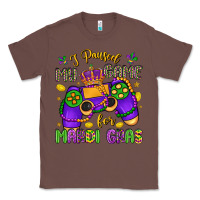 Chestnut i paused my game for mardi gras Classic Tee - LillyAllenDesigns
