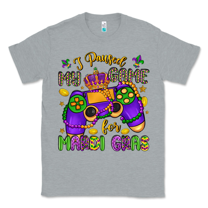 I Paused My Game For Mardi Gras Classic Tee by LillyAllenDesigns | Teevron