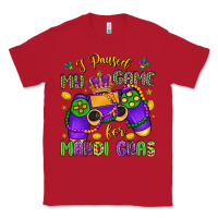 Red i paused my game for mardi gras Classic Tee - LillyAllenDesigns