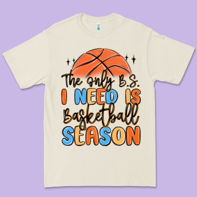 The Only B.s. I Need Is Basketball Season Premium Tee Designed By Maliassmallbusiness