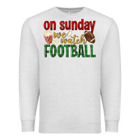 Oatmeal Heather on sunday we watch football Premium Sweatshirt - BundleAndBundleShop