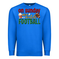 True Royal on sunday we watch football Premium Sweatshirt - BundleAndBundleShop