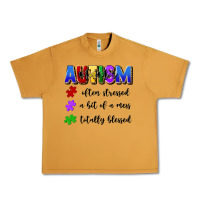 I'm A Hot Mess Always Stressed And Proudly Autism Urban Heavy Tee | Teevron