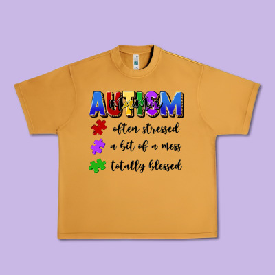 I'm A Hot Mess Always Stressed And Proudly Autism Urban Heavy Tee Designed By Artiststas