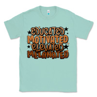 Seafoam educated motivated elevated melanated Classic Tee - LillyAllenDesigns