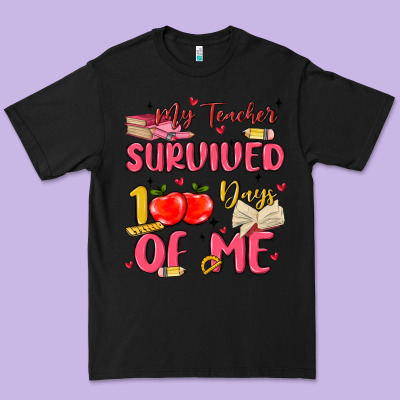 My Teacher Survived 100 Days Of Me Premium Tee Designed By Maliassmallbusiness