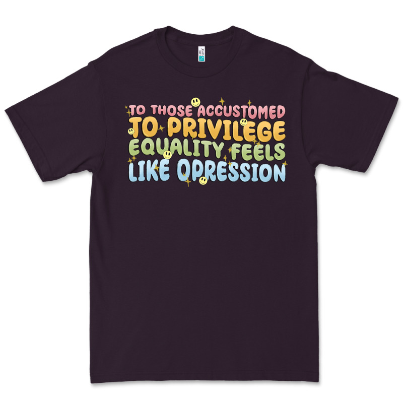 To Those Accustomed To Privilege Premium Tee by MaliasSmallBusiness | Teevron