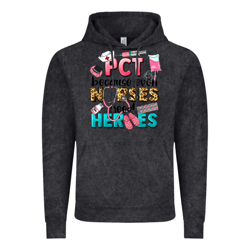 Pct Because Nurses Need Heroes Vintage Hoodie by LillyAllenDesigns | Teevron