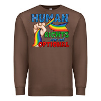 Chestnut Human Rights Are Not Optional Premium Sweatshirt - BundleAndBundleShop