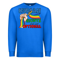 True Royal Human Rights Are Not Optional Premium Sweatshirt - BundleAndBundleShop
