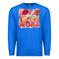True Royal love you more Premium Sweatshirt - FaDigitalArtStudio
