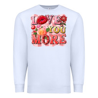 White love you more Premium Sweatshirt - FaDigitalArtStudio