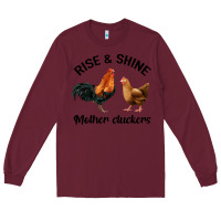 Burgundy Rise and Shine Mother Cluckers Long Sleeve Tee - Bettercallsaul