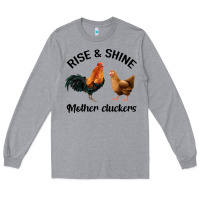 Heather Grey Rise and Shine Mother Cluckers Long Sleeve Tee - Bettercallsaul