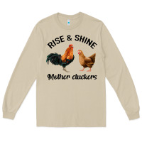 Mushroom Rise and Shine Mother Cluckers Long Sleeve Tee - Bettercallsaul
