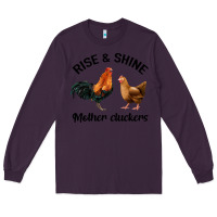 Plum Rise and Shine Mother Cluckers Long Sleeve Tee - Bettercallsaul