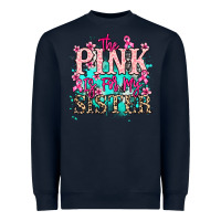 Navy The pink is for my sister Cancer Awareness Heavyweight Sweatshirt - HowdyJamesFarm