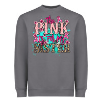 Storm The pink is for my sister Cancer Awareness Heavyweight Sweatshirt - HowdyJamesFarm