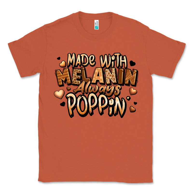 Made With Melanin Always Poppin' Classic Tee by LillyAllenDesigns | Teevron
