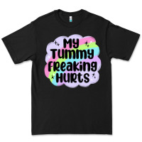 Black my tummy freaking hurts Premium Tee - MaliasSmallBusiness
